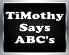 TiMothy Says ABC's VB