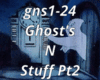 Ghost's N Stuff Pt2