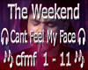 The Weekend CFMFACE