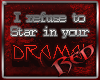 Refuse Drama Sticker