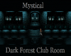 Dark Forest Club Room