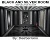 BLACK AND SILVER ROOM