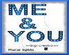 []Me &You Lights
