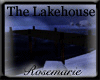 [RM] THE LAKEHOUSE