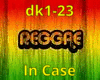 In Case Reggae Remix