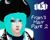 |K| KHR Fran Hair Part 2