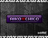 *H Aiko<3Chico