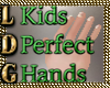 Kids Perfect Hands