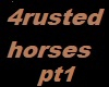4 Rusted Horses P1 of 3
