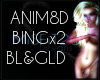 MFT ANIM8D BINGx2 BL&GLD