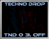 Techno Drop