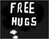 "FREE HUGS"  Thought!