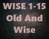Old and Wise