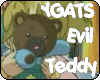 YGATS Evil Teddy
