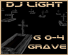 DJ LIGHT Grave