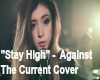 stay high cover