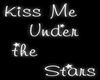 {P} KissMeUnderTheStars