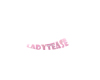 LadyTease~ Sign