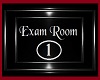 Exam Room 1 Sign