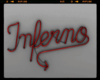 *Inferno Neon Sign