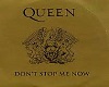 Dont Stop Me Now