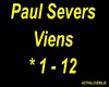 PAUL SEVERS - VIENS