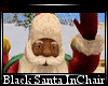 Moc| Black Santa InChair