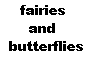 fairie and butterflies