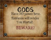 Gods have no power sign