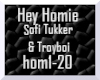 Hey Homie-Tukker/Troyboi
