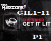 The Viper Get it lit pt1