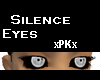 Silence Eyes