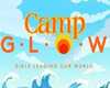 CAMP GLOW STAGE