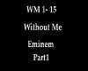 Without Me/Eminem 1