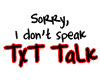 Don't Speak TxT TaLk