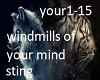 windmills of your mind