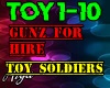 Gunz for Hire Toy Soldie