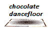 chocolate dancefloor 