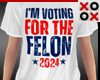 Voting For The Felon - F