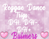 B. Reggae Dance