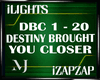 [iL] DESTINY BROUGHT U C