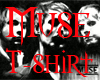 {T0}Muse Tshirt