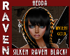Hedda RAVEN BLACK GOLD!
