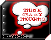Crazy Thoughts Sticker