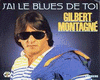 Gilbert M blue de toi