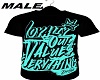 Loyalty Tee 2 Male