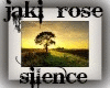 JakiRose/Silence