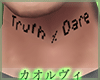 Neck Tattoo-Truth x Dare