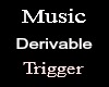 Derivable Trigger Songs