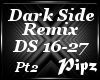 *P*DarkSide Remix (Pt2)